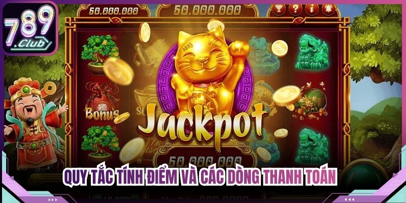 Quy tắc tính điểm và các dòng thanh toán dòng sản phẩm Lucky Twins